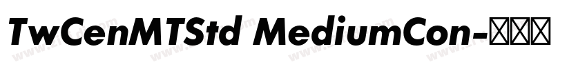 TwCenMTStd MediumCon字体转换